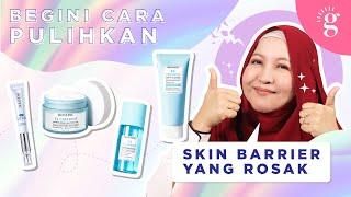 Cara Pulihkan Skin Barrier Yang Rosak | Review Skintific 5X Ceramide Barrier Repair Set