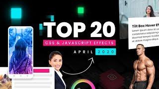 Top 20 CSS & Javascript Effects | April 2020