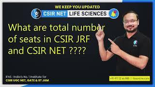 TOTAL NUMBER OF SEATS IN CSIR NET JRF EXAM...