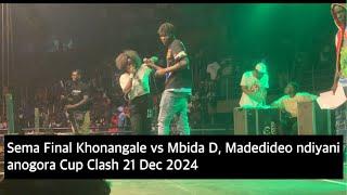 Sema Final Khonangale vs Mbida D,Libho mahorror ndiyani anoenda nemota NationalCUP CLASHE 21Dec 2024