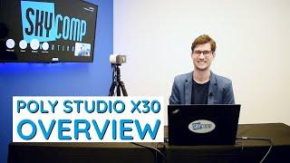 Get the Most Out Of Your Poly Studio X30 Conference Room Setup
