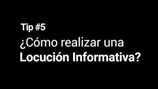 TIP#5: ¿Cómo hacer una LOCUCION INFORMATIVA? ¿Cómo leer noticias en radio?