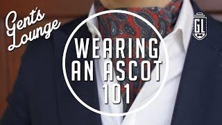 3 Ways to Wear an Ascot || GL