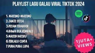  [GALAU BRUTAL] PLAYLIST LAGU GALAU VIRAL TIKTOK 2025 