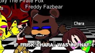 [Gacha Club/FNAF/Undertale] if Frisk(chara) was in FNaF 1