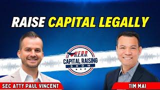 Discover How to Raise Capital Legally with Attorney Paul Vincent and Ask Your Questions Live on Zoom