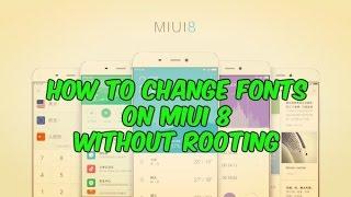 How to change fonts in miui 8 (without root)