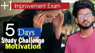 Plus one improvement exam 2022 || Study Challenge|| Malayalam|| motivation || +1 study Tips