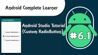 Android Studio Tutorial {Custom RadioButton} #6.1