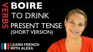 Boire (to drink) SHORT VERSION — French verb conjugated in the present tense