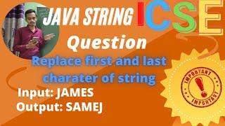 replace first and last character of string | string in java | icse java | semester2 | computer
