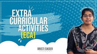 Extra Curricular Activities (ECA) | Higher Study in USA | Undergraduate | Bristy Sikder