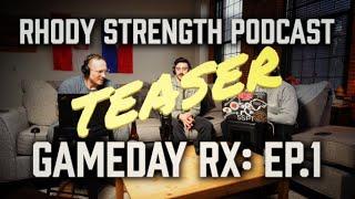 Rhody Strength Podcast, Gameday RX: Episode 1 TEASER - 4K Video CrossFit Podcast