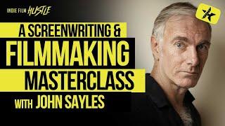 A Filmmaking and Screenwriting Masterclass with Oscar® Nominee John Sayles // Indie Film Hustle