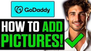 How To Add Pictures on GoDaddy Website Builder (2024)