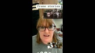 Frame Stories