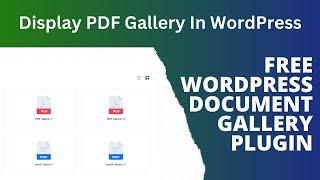 Free WordPress Document Gallery Plugin | Display PDF Gallery In WordPress