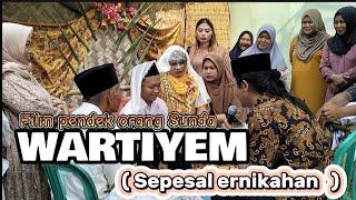 FILM PENDEK ORANG SUDAH|| WARTIYEM ( Sepesial Pernikahan) eps.189 #sundakomedi #karawang