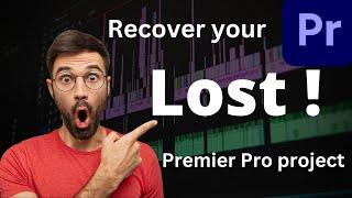 Recover your lost Adobe Premiere Pro project from Auto Save