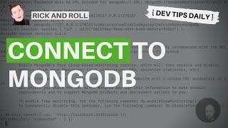 DevTips Daily: Rick and Roll Project - Connecting to MongoDB from the command line