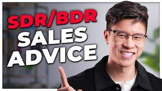 THE BEST ADVICE for BDR/SDR (Business & Sales Development Representative) to DOMINATE  in Tech Sales