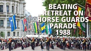 Beating Retreat on Horse Guards Parade 1988 | The Bands of HM Royal Marines