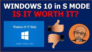 Windows 10 in S Mode Review