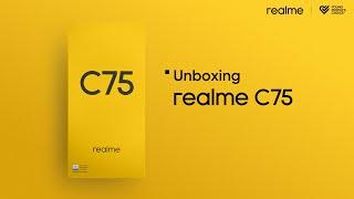 Unboxing realme C75 | Tahan Air, Tahan Banting, Tahan Lama