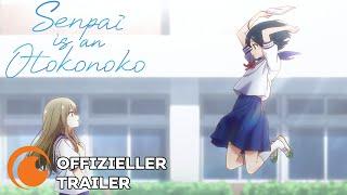 Senpai is an Otokonoko | OFFIZIELLER TRAILER 2
