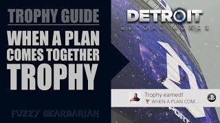 DETROIT: BECOME HUMAN - When a Plan Comes Together Trophy
