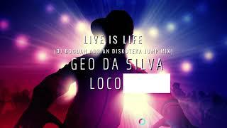 Geo Da Silva ️ LocoDJ ️ Live is Life (official Retro remix Party)