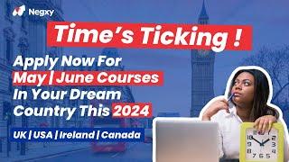 Don't Miss Out: Limited Time to Apply for the May/June 2024 intake in Ireland, UK, USA and Canada