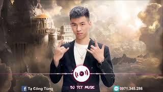 NONSTOP SỰ KHỞI ĐẦU (ALBUM 10) - DJ TCT 0971345286 - BÀI NHẠC SỐ 1