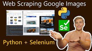 Web Scraping (Downloading) Google Images using Python + Selenium Webdriver