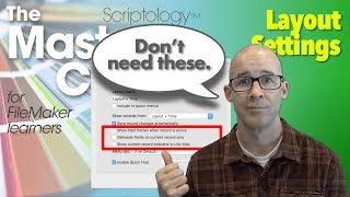 Lesson #12: Layout Mode & Design - Layout Settings - Scriptology Mastery Course FileMaker