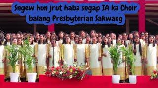 Choir Balang presbyterian Sakwang Haka Jing iaseng KJP Synod Sepngi 2025