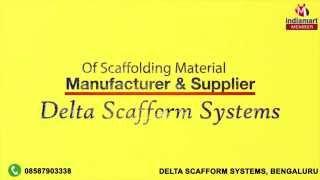 Scaffolding Material & Accessories by Delta Scafform Systems, Bengaluru