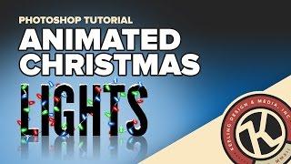 Photoshop Tutorial: Animated Christmas Lights