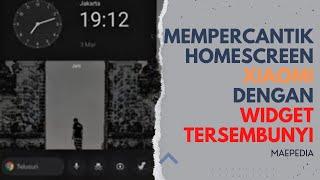 Mempercantik Homescreen Xiaomi Dengan Widget Tersembunyi