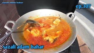 Masak ikan sembilang ep.307