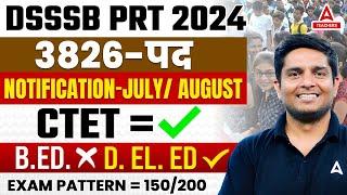 DSSSB PRT Vacancy 2024 | DSSSB PRT Eligibility Criteria 2024 | DSSSB Vacancy 2024 Notification