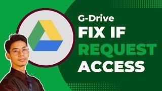 How to Fix Request Access in Google Drive !