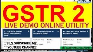 GSTR 2 LIVE DEMO GST PORTAL, ONLINE UTILITY GSTR2, HOW to FILL, INPUT tax CREDIT & inward supplies