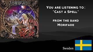 Morifade - Cast a Spell