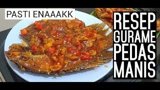 RESEP IKAN GURAME PEDAS MANIS - DIJAMIN ENAAAK.                                    #GURAMEPEDASMANIS