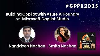 Building Copilot with Azure AI Foundry vs. Microsoft Copilot Studio