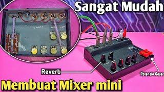 Tutorial membuat Mixer mini 4Ch dengan effect Reverb dan master 2 potensio Geser