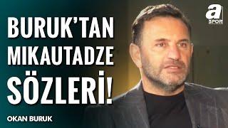 Galatasaray Teknik Direktörü Okan Buruk: "Mikautadze 3 Senedir Takip Ettiğimiz Bir Oyuncu" / A Spor