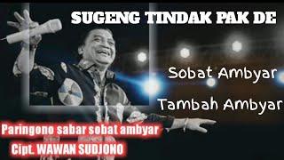 Paringono sabar poro sobat ambyar - Wawan Sudjono (Lirik)