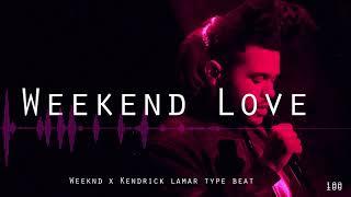 The Weeknd, Kendrick Lamar - Type Beat